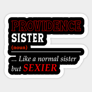 Like A Providence Sticker